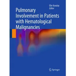 Pulmonary Involvement in Patients with Hematological Malignancies, Fachbücher