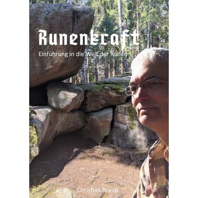 Runenkraft, Taschenbuch von Christian Brand, Epubli, 978-3-7549-3347-3