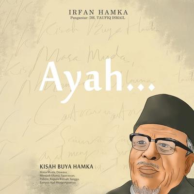 Ayah, Kisah Buya Hamka - Irfan Hamka, Audio, 9789152177358