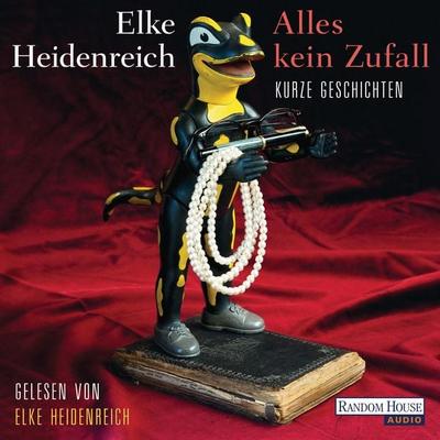 Alles kein Zufall - Elke Heidenreich, Audio, 9783837133882