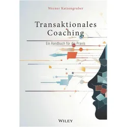 Katzengruber:Transaktionales Coaching, Fachbücher von Werner Katzengruber