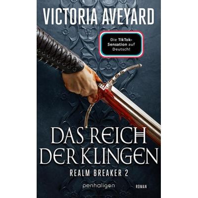Das Reich der Klingen - Realm Breaker 2, Gebundene Ausgabe von Victoria Aveyard, Penhaligon