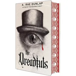 The Dreadfuls: Deluxe Limited Edition, Belletristik von A. Rae Dunlap