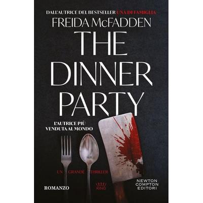 The dinner party, Taschenbuch von Freida McFadden, Newton Compton Editori