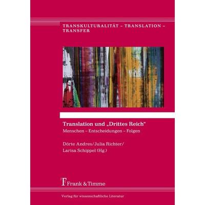 Translation und 'Drittes Reich'; Taschenbuch von , Frank & Timme, 978-3-7329-0302-3