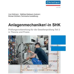 Anlagenmechaniker/-in SHK, Fachbücher von Uwe Wellmann, Matthias Masbaum, Michael Ströhlein