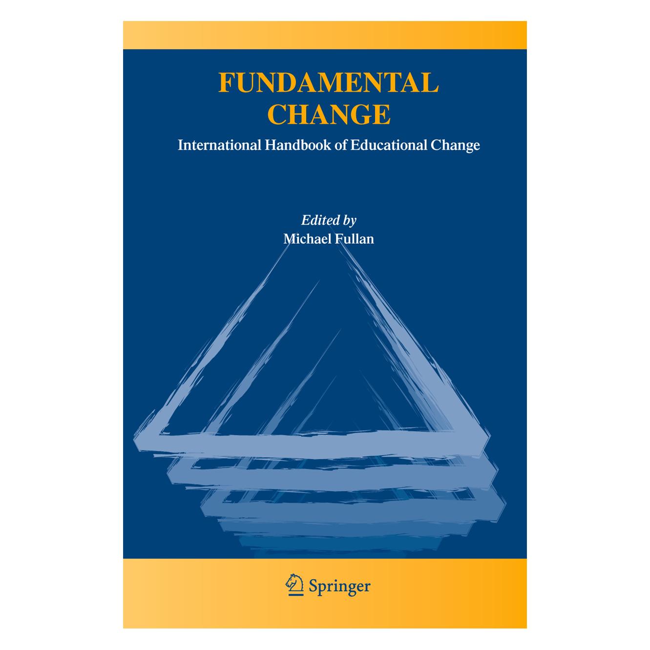 Springer Fundamental Change (Englisch, Softcover, Michael Fullan) (55203154)