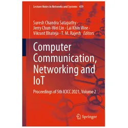 Computer Communication, Networking and IoT, Fachbücher von T. M. Rajesh, Vikrant Bhateja, Suresh Chandra Satapathy, Chun-Wei Lin, Jerry Khin Wee, Lai