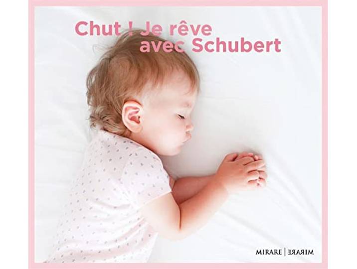 Chut ! Je Reve avec Schubert