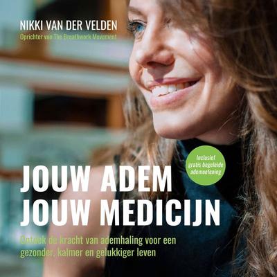 Jouw adem, jouw medicijn - Nikki van der Velden, Audio, 9789000395033
