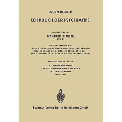 Lehrbuch der Psychiatrie, Taschenbuch von Eugen Bleuler,Manfred Bleuler, Springer Berlin, 978-3-662-42872-6