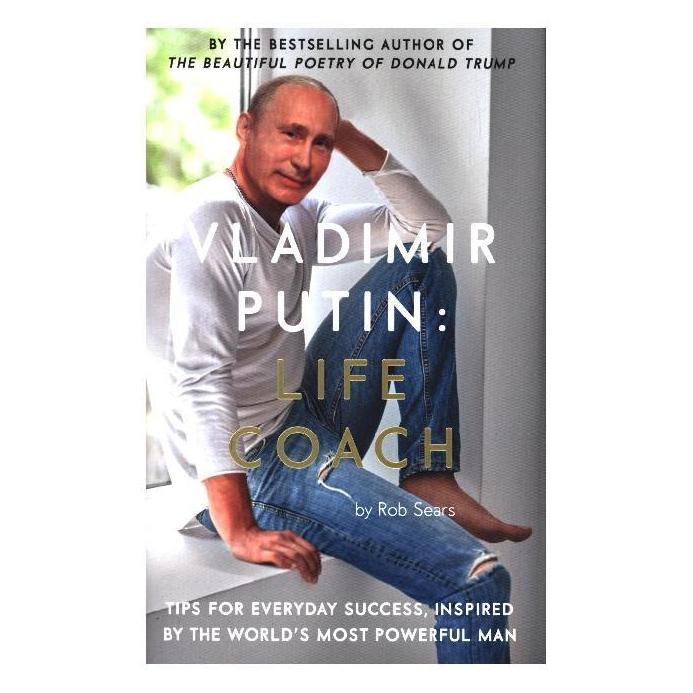 Canongate Vladimir Putin: Life Coach (Englisch, Hardcover, Rob Sears) (9781786894694)