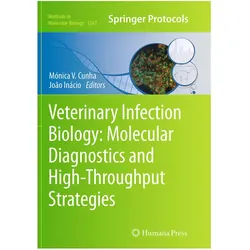 Veterinary Infection Biology: Molecular Diagnostics and High-Throughput Strategies, Fachbücher