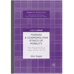 Toward a Cosmopolitan Ethics of Mobility, Fachbücher von Alex Sager
