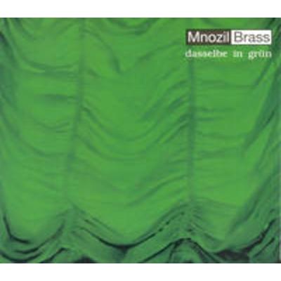 dasselbe in grün - Mnozil Brass, CD, 9006472001706