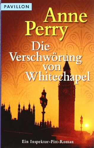 Anne Perry - Die Verschwörung von Whitechapel: Ein Inspektor-Pitt-Roman - Preis vom 16.10.2026 11:41:07 h