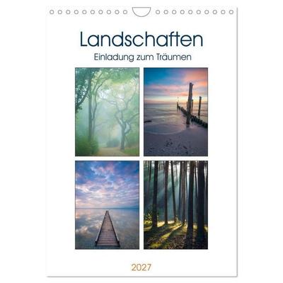 Landschaften - Einladung zum Träumen (Wandkalender 2027 DIN A4 hoch), CALVENDO Monatskalender