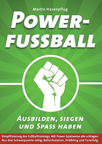 Martin Hasenpflug - Powerfußball - Ausbilden, siegen und Spaß haben - Preis vom 09.10.2026 07:28:09 h