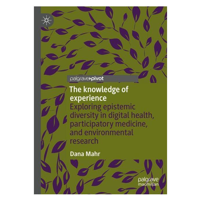 Springer The knowledge of experience (Englisch, Hardcover, Dana Mahr) (63695668)