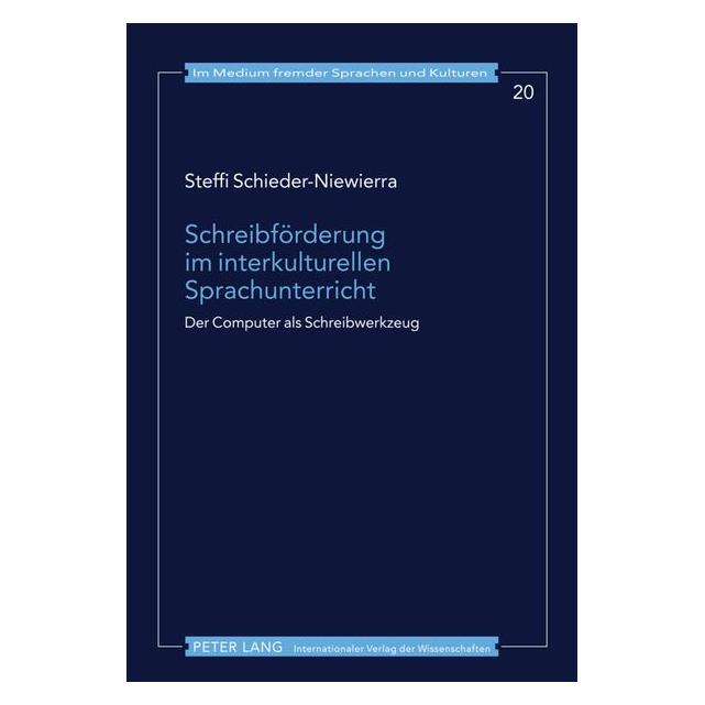 Peter Lang Schreibförderung im interkulturellen Sprachunterricht (Deutsch, Hardcover, Schieder-Niewierra) (9084190)