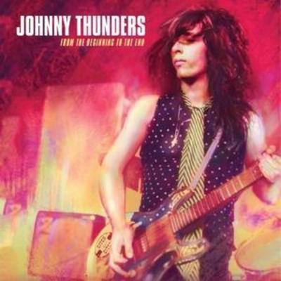 From The Beginning To The End - Johnny Thunders, CD
