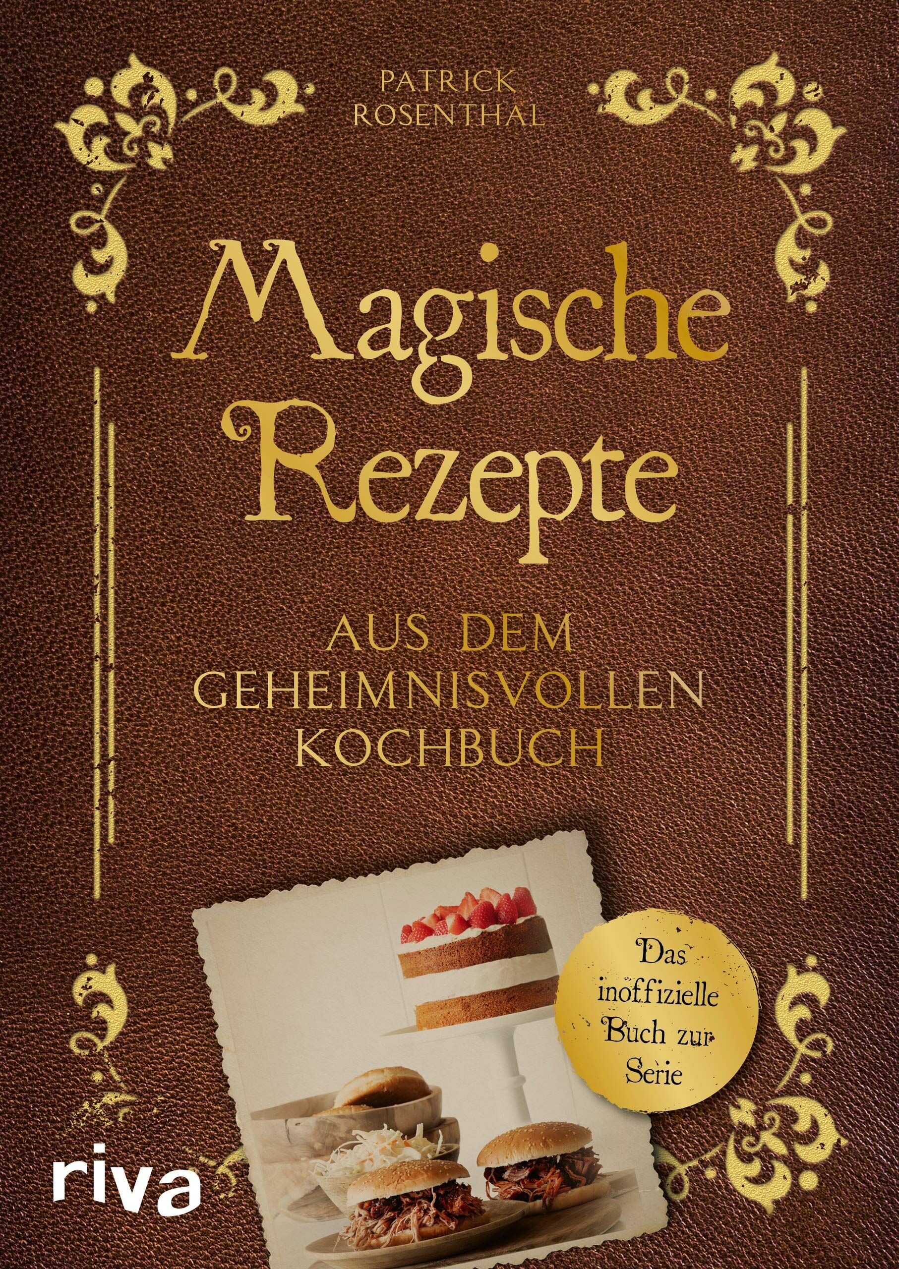 Patrick Rosenthal - Magische Rezepte aus dem geheimnisvollen Kochbuch - Preis vom 30.09.2026 22:30:23 h