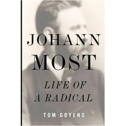 Johann Most, Sachbücher von Tom Goyens
