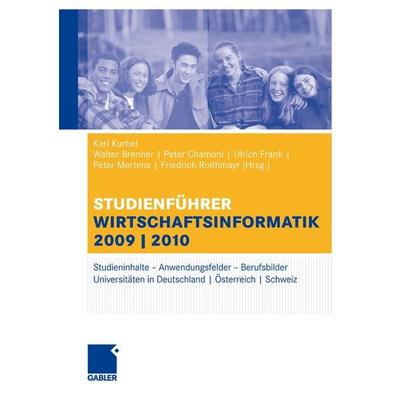 Studienführer Wirtschaftsinformatik, Taschenbuch von Karl Kurbel,Walter Brenner,Peter Chamoni, Vieweg & Teubner, 978-3-8349-1134-6