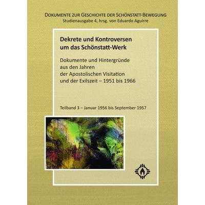 Dekrete und Kontroversen um das Schönstatt-Werk, Taschenbuch von Eduardo Aguirre, Patris Verlag, 978-3-946982-41-8