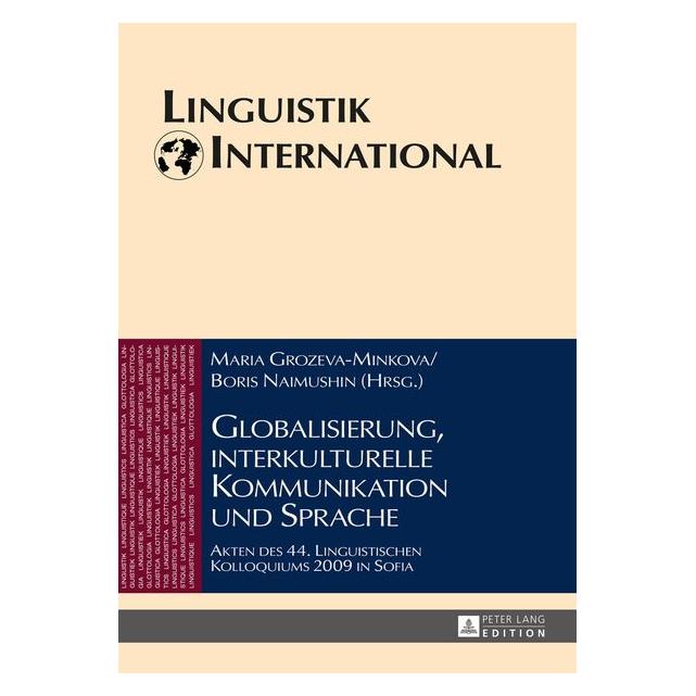 Peter Lang Globalisierung, interkulturelle Kommunikation und Sprache (Deutsch, 2014) (7213305)