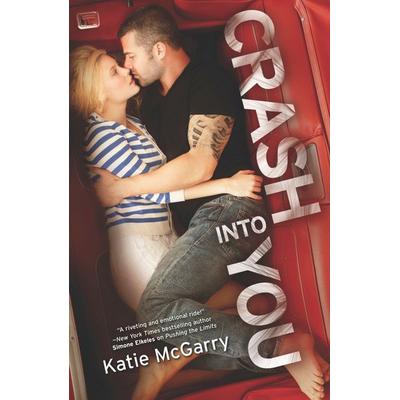 Crash Into You, Taschenbuch von Katie McGarry, Harlequin, 978-0-373-21117-3