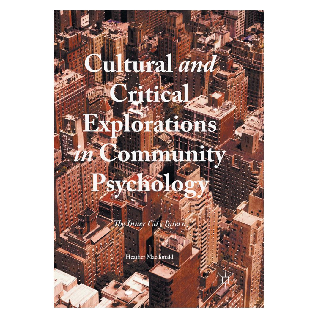 Springer Cultural and Critical Explorations in Community Psychology (Englisch, Softcover, Heather MacDonald) (56052437)