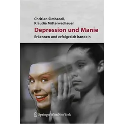 Depression und Manie, Fachbücher von Christian Simhandl, Klaudia Mitterwachauer