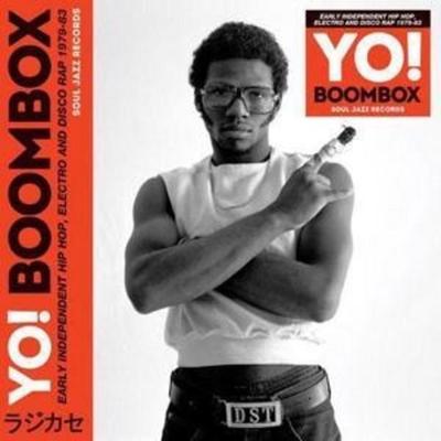 Soul Jazz Records Presents/Various: YO! BOOMBOX: Hip Hop,Ele - Soul Jazz Records Presents,Various, CD