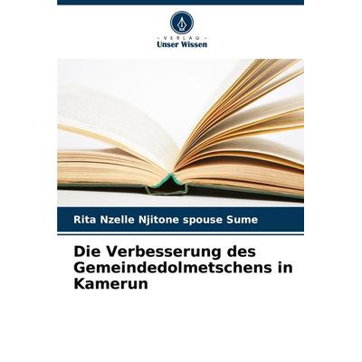 Die Verbesserung des Gemeindedolmetschens in Kamerun, Taschenbuch von Rita Nzelle Njitone spouse Sume, Verlag Unser Wissen, 978-620-7-85791-3