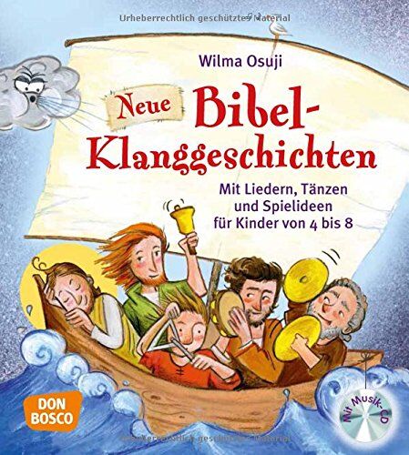 Wilma Osuji - Neue Bibel-Klanggeschichten: Mit Liedern, Tänzen und Spielideen für Kinder von 4 bis 8 - Preis vom 11.10.2026 15:43:13 h