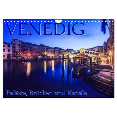 Venedig - Paläste, Brücken und Kanäle (Wandkalender 2026 DIN A4 quer), CALVENDO Monatskalender