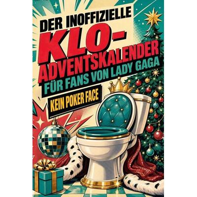 Der inoffizielle Klo-Adventskalender für Fans von Lady Gaga