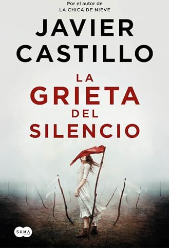 Javier Castillo - La Grieta del Silencio / The Fissure of Silence (SUMA) - Preis vom 09.10.2026 07:28:09 h