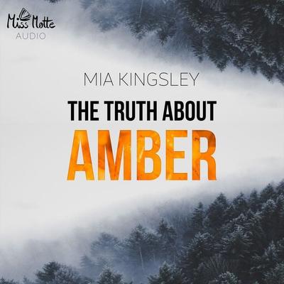 The Truth About Amber - Mia Kingsley, Audio, 4064066601898