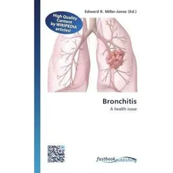 Bronchitis, Fachbücher von Edward R. Miller-Jones