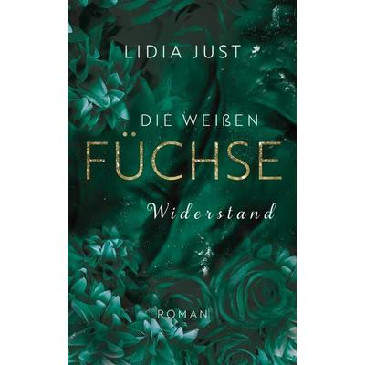 Die weißen Füchse, Taschenbuch von Lidia Just, BoD – Books on Demand, 978-3-7693-1143-3