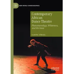 Contemporary African Dance Theatre, Fachbücher von Sabine Sörgel