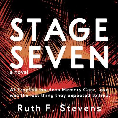 Stage Seven - Ruth F. Stevens, Audio, 9781953598523