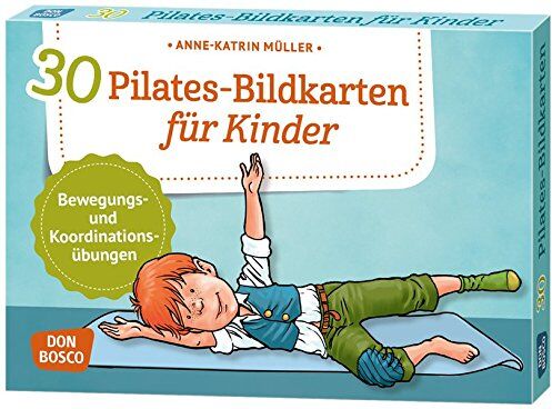 Anne-Katrin Müller - 30 Pilates-Bildkarten für Kinder: Bewegungs- und Koordinationsübungen (Körperarbeit und innere Balance) - Preis vom 13.10.2026 19:28:25 h