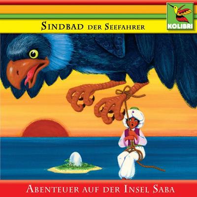 Sindbad der Seefahrer 02 - Abenteuer auf der Insel Saba - , Audio, 4056198027301