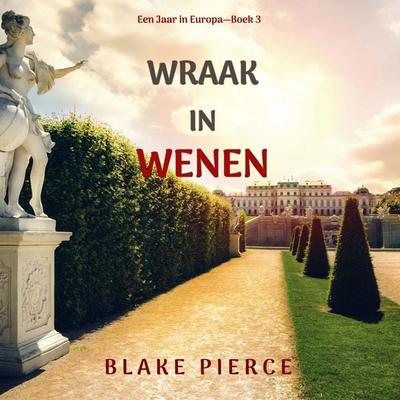 Wraak in Wenen (Een Jaar in Europa—Boek 3) - Blake Pierce, Audio, 9798341574977