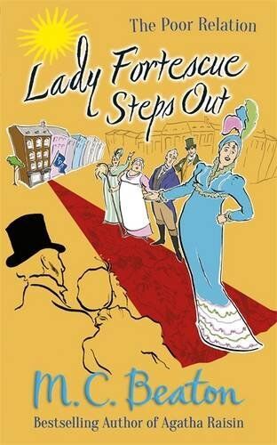 Beaton, M. C. - Lady Fortescue Steps Out (The Poor Relation Series) - Preis vom 17.10.2026 19:25:27 h