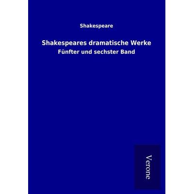 Shakespeares dramatische Werke, Gebundene Ausgabe von Shakespeare, BoD - Books on Demand