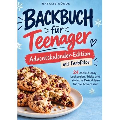 Backbuch für Teenager Adventskalender-Edition mit Farbfotos